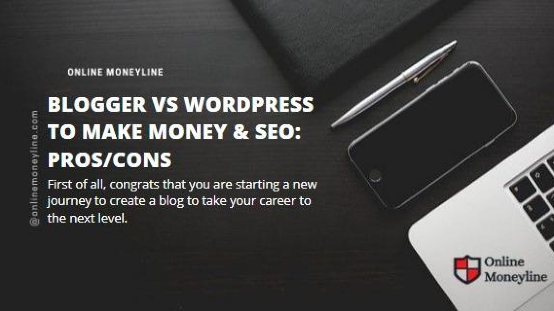 Blogger VS WordPress to Make Money & SEO: Pros/Cons