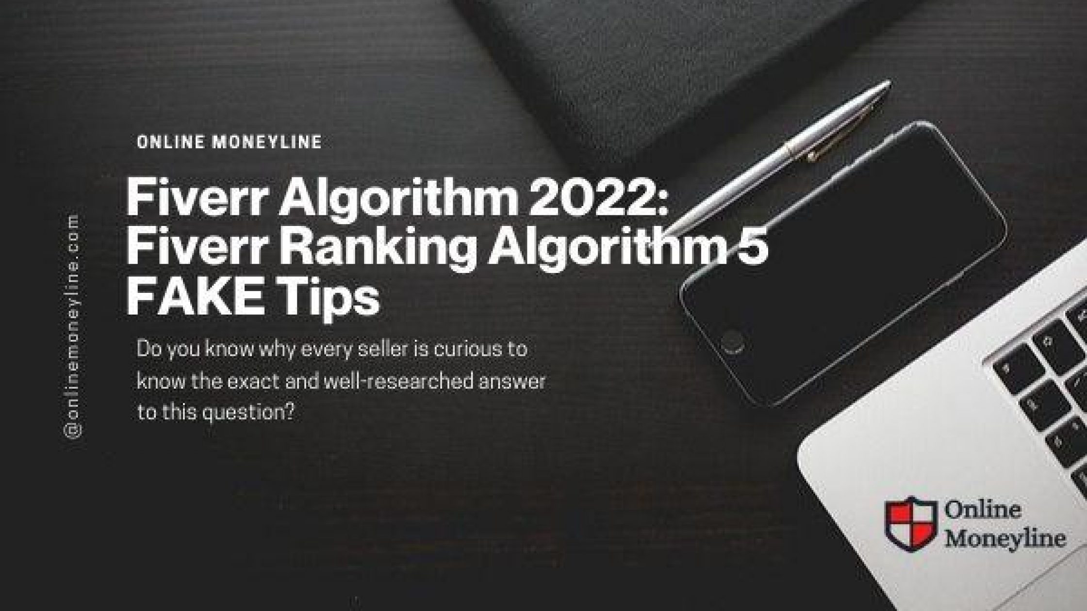Fiverr Algorithm 2022: Fiverr Ranking Algorithm 5 FAKE Tips
