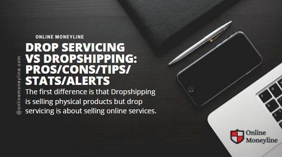 Read more about the article Drop Servicing Vs Dropshipping: Pros/Cons/Tips/Stats/Alerts
