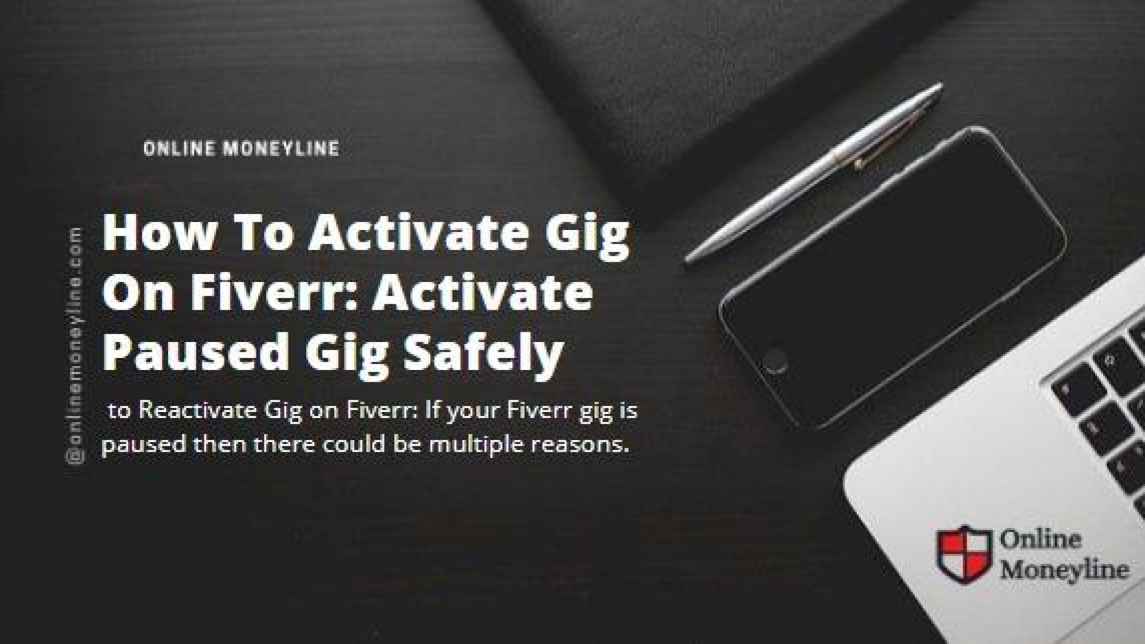 How To Activate Gig On Fiverr: Activate Paused Gig Safely