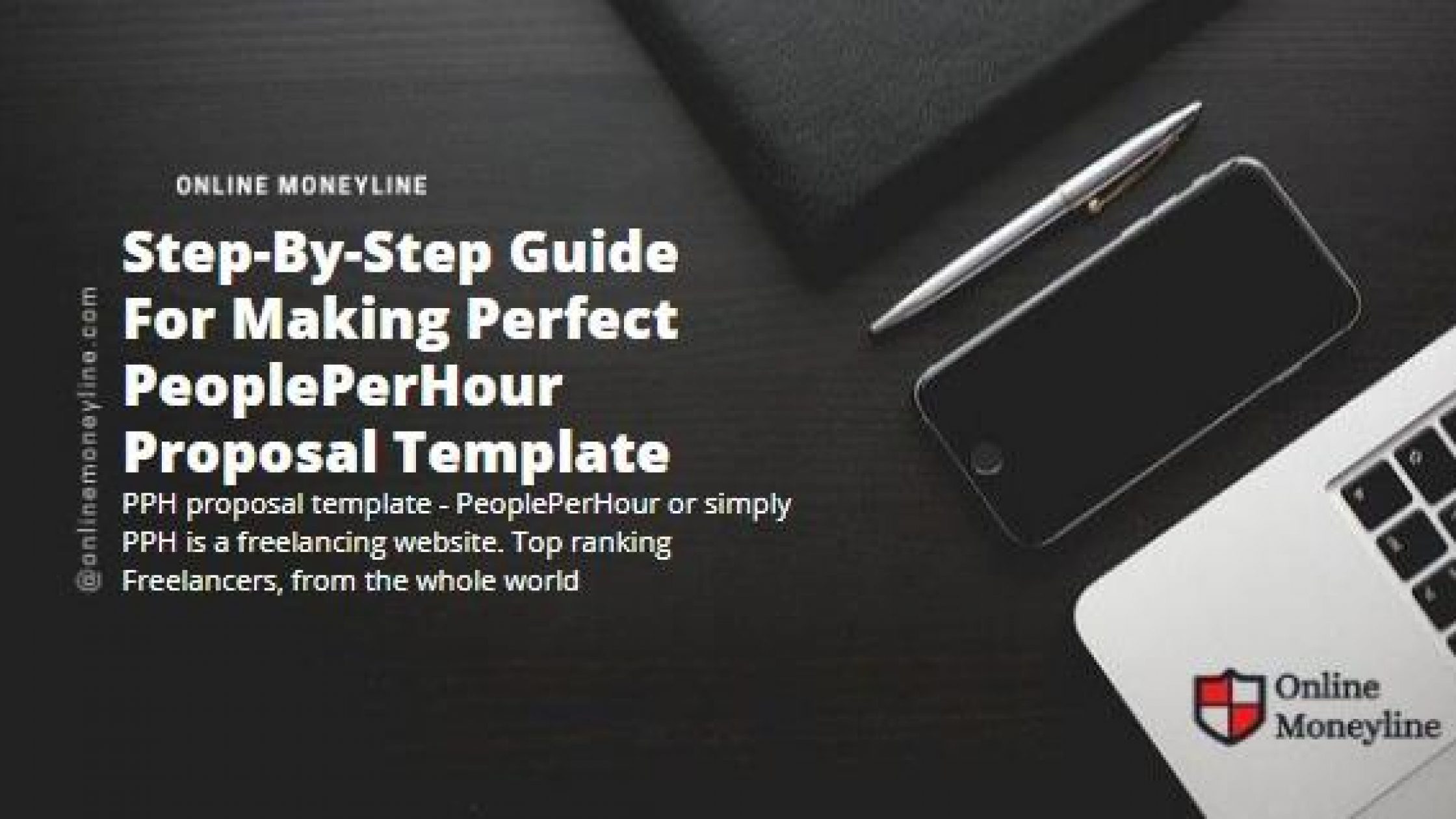 Step-By-Step Guide For Making Perfect PeoplePerHour Proposal Template