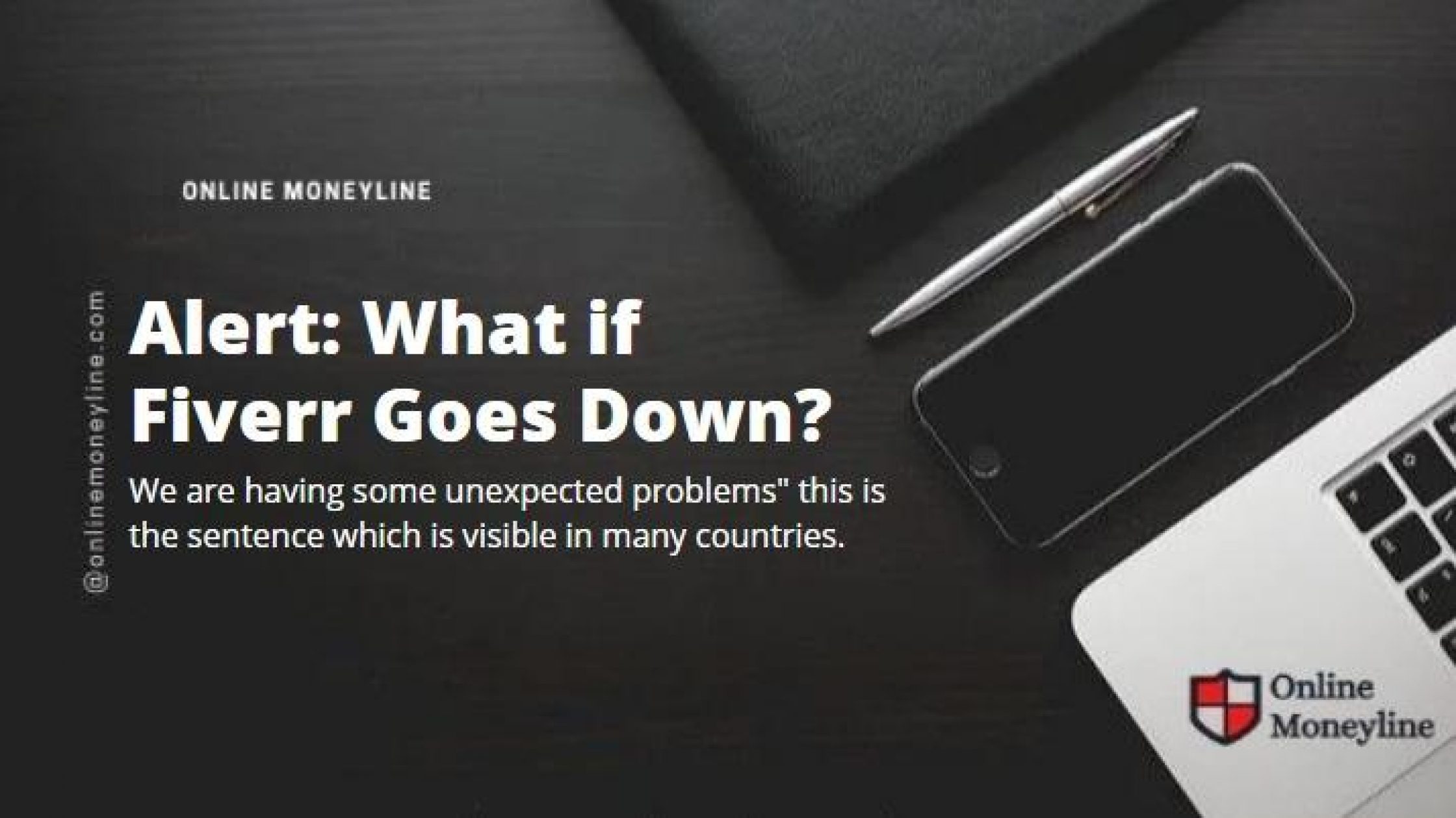 Alert: What if Fiverr Goes Down?