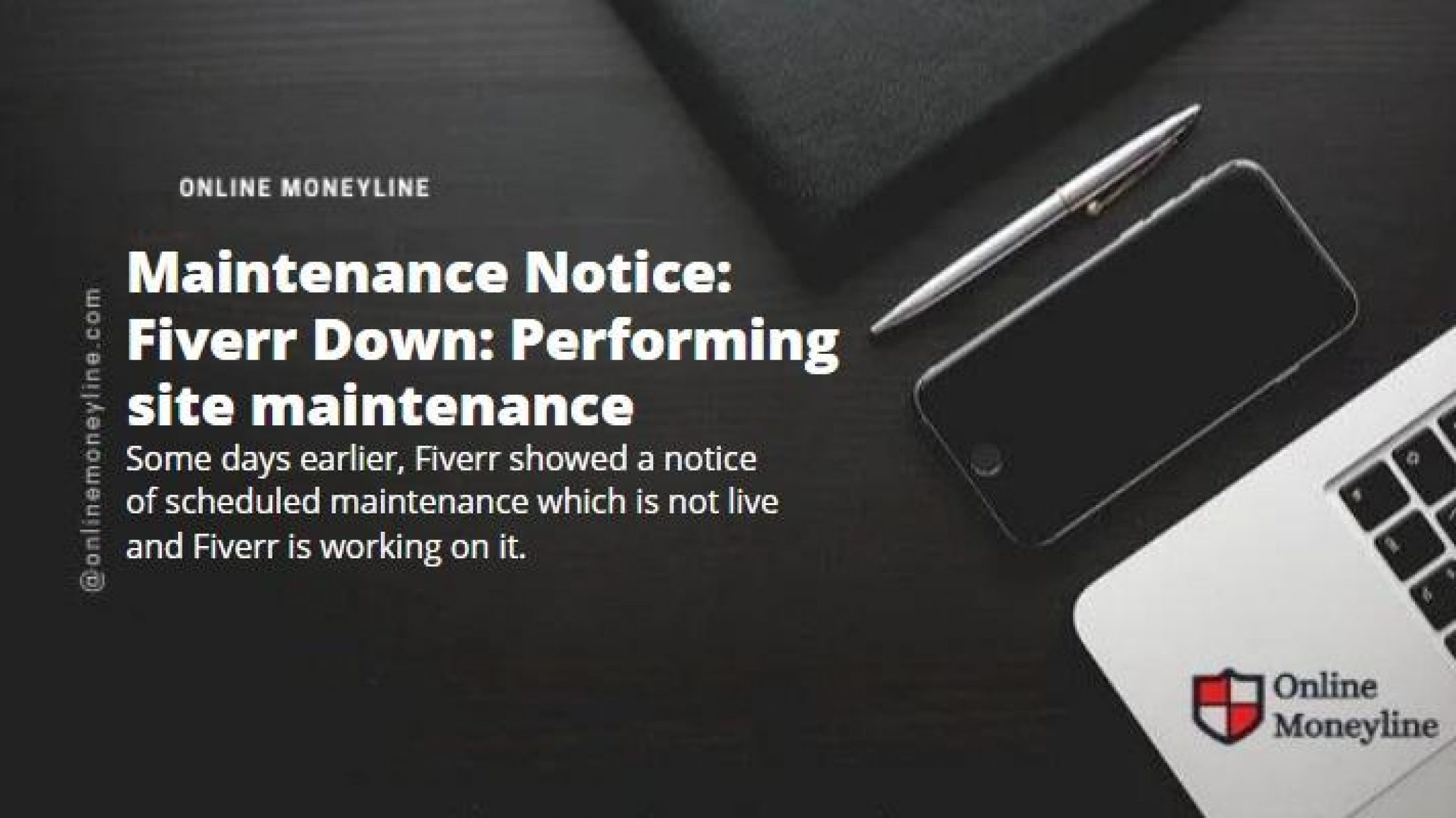 Maintenance Notice: Fiverr Down: Performing site maintenance