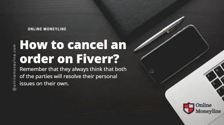 Read more about the article How to cancel an order on Fiverr?