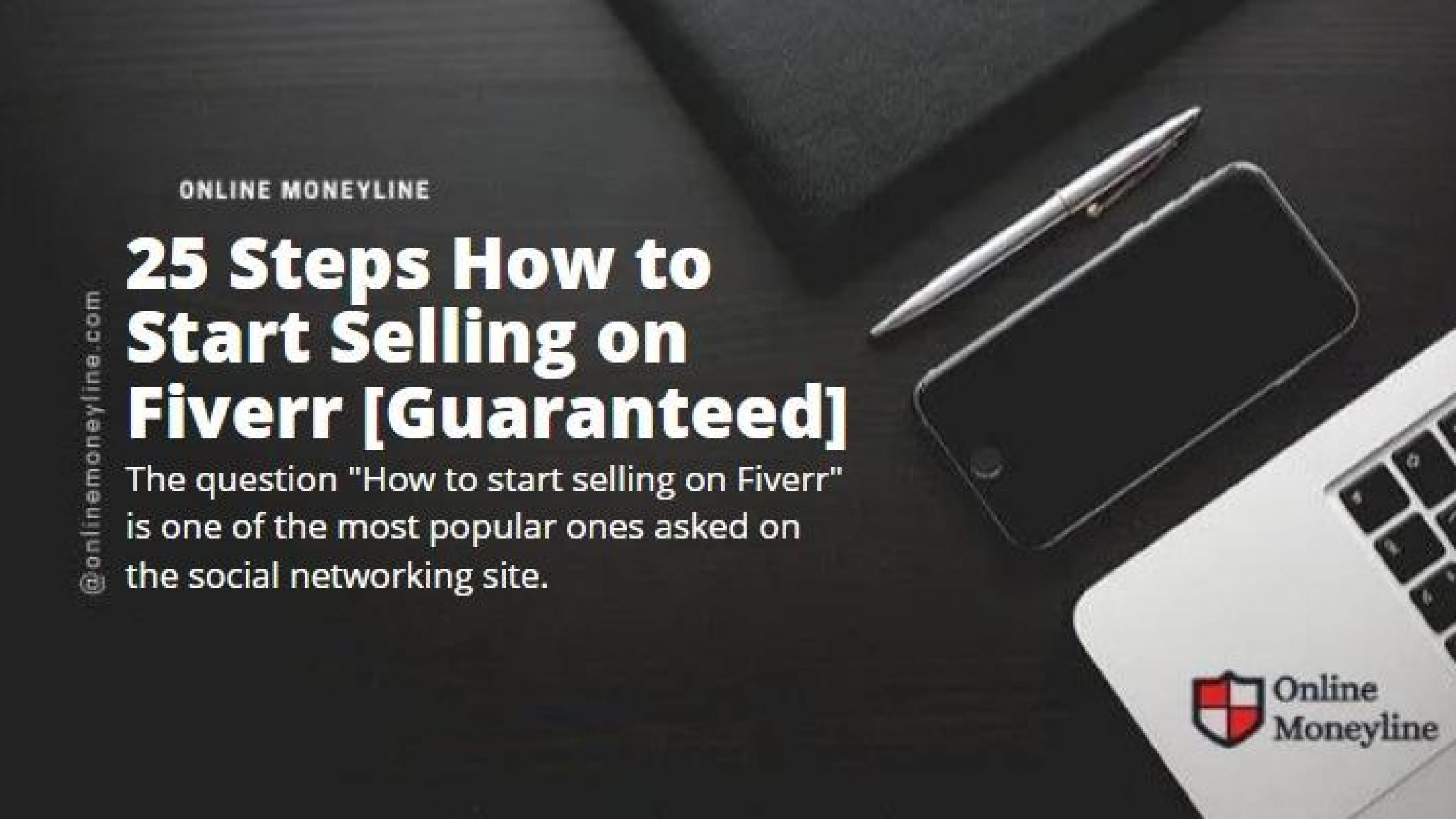 25 Steps How to Start Selling on Fiverr [Guaranteed]
