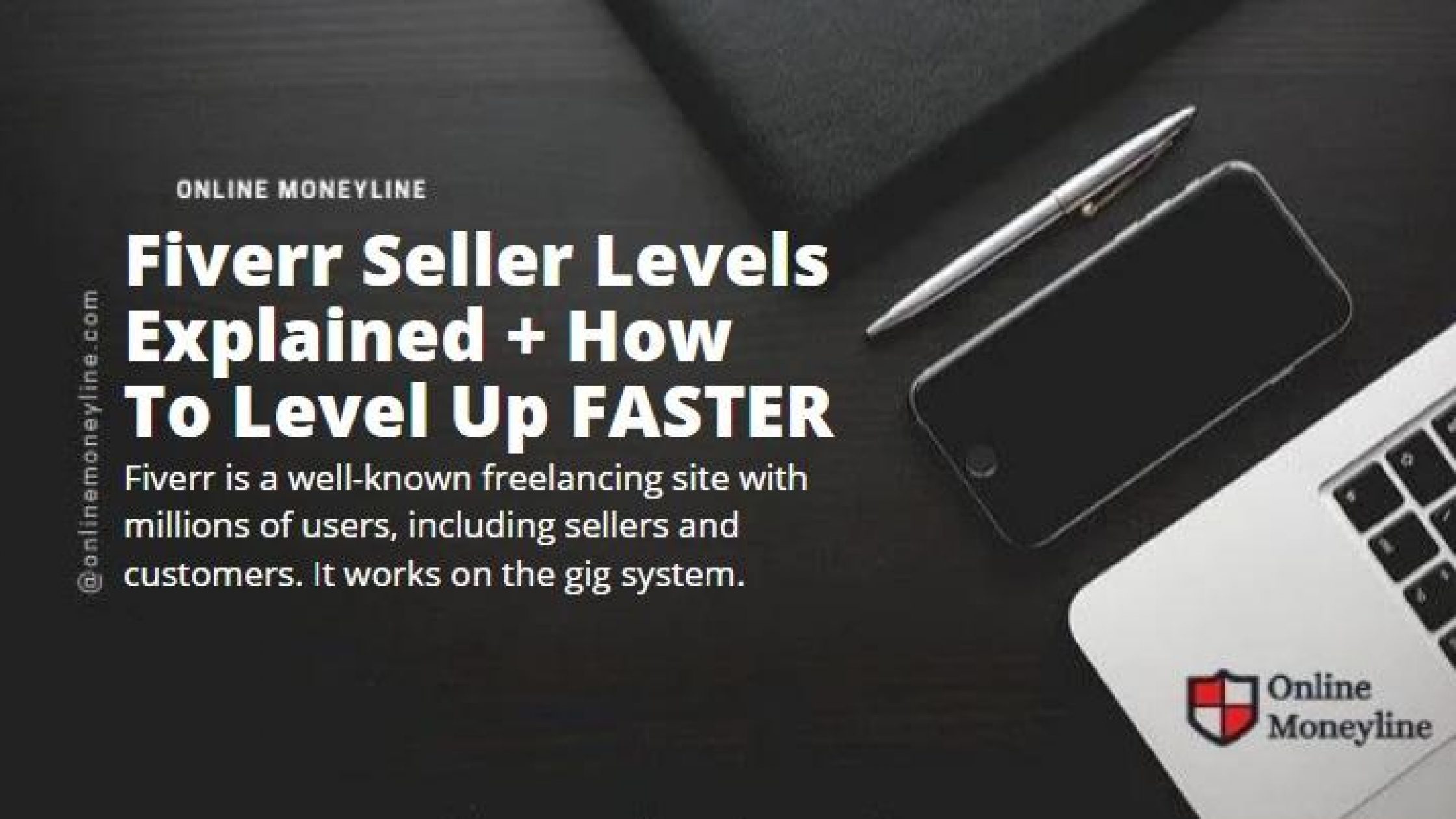 Fiverr Seller Levels Explained + How To Level Up FASTER