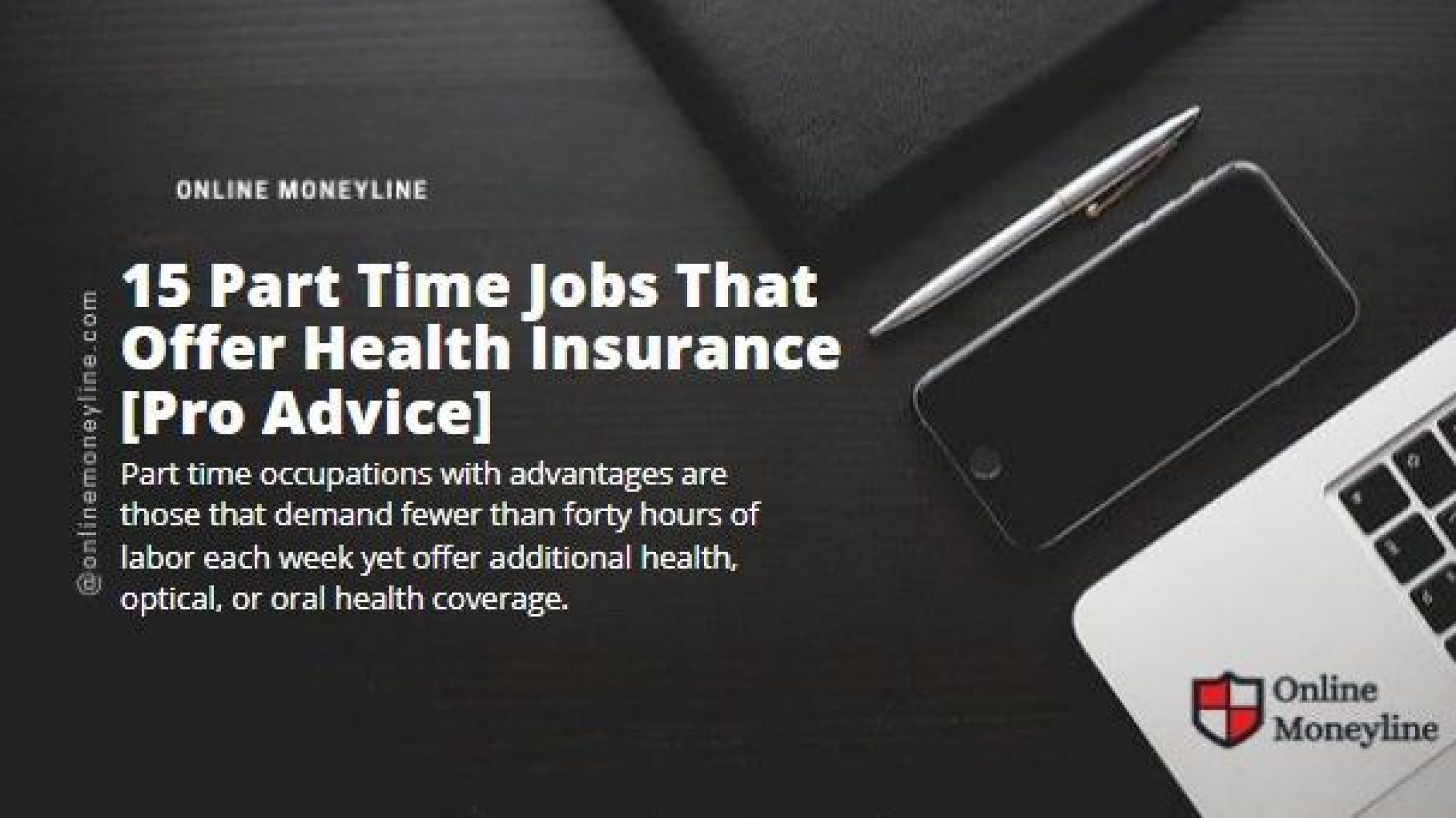 15 Part Time Jobs That Offer Health Insurance [Pro Advice]