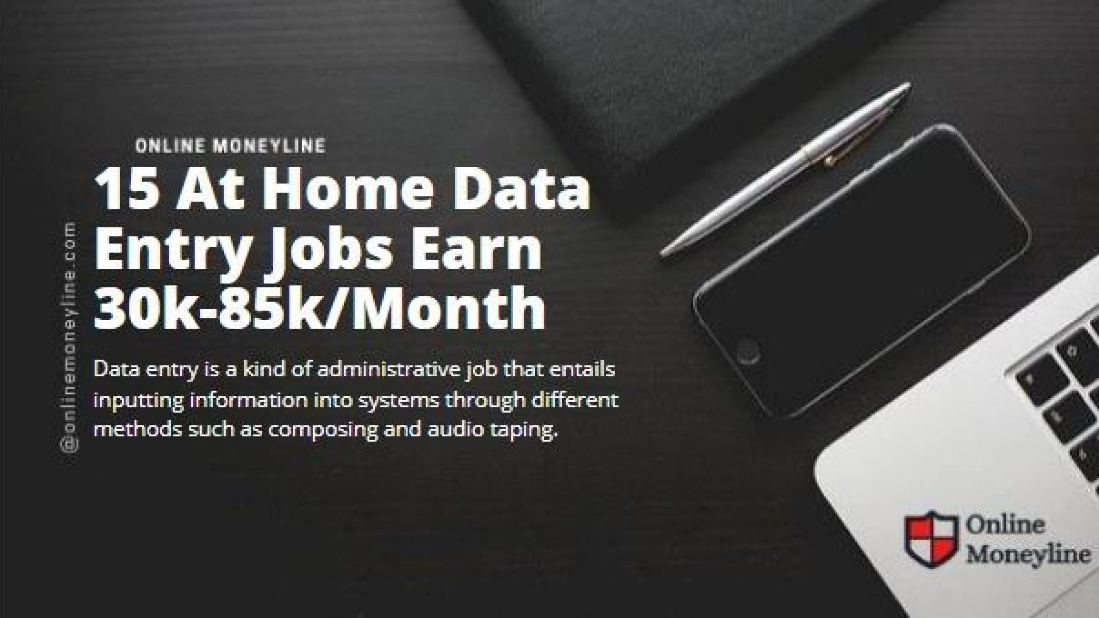 15 At Home Data Entry Jobs Earn 30k-85k/Month