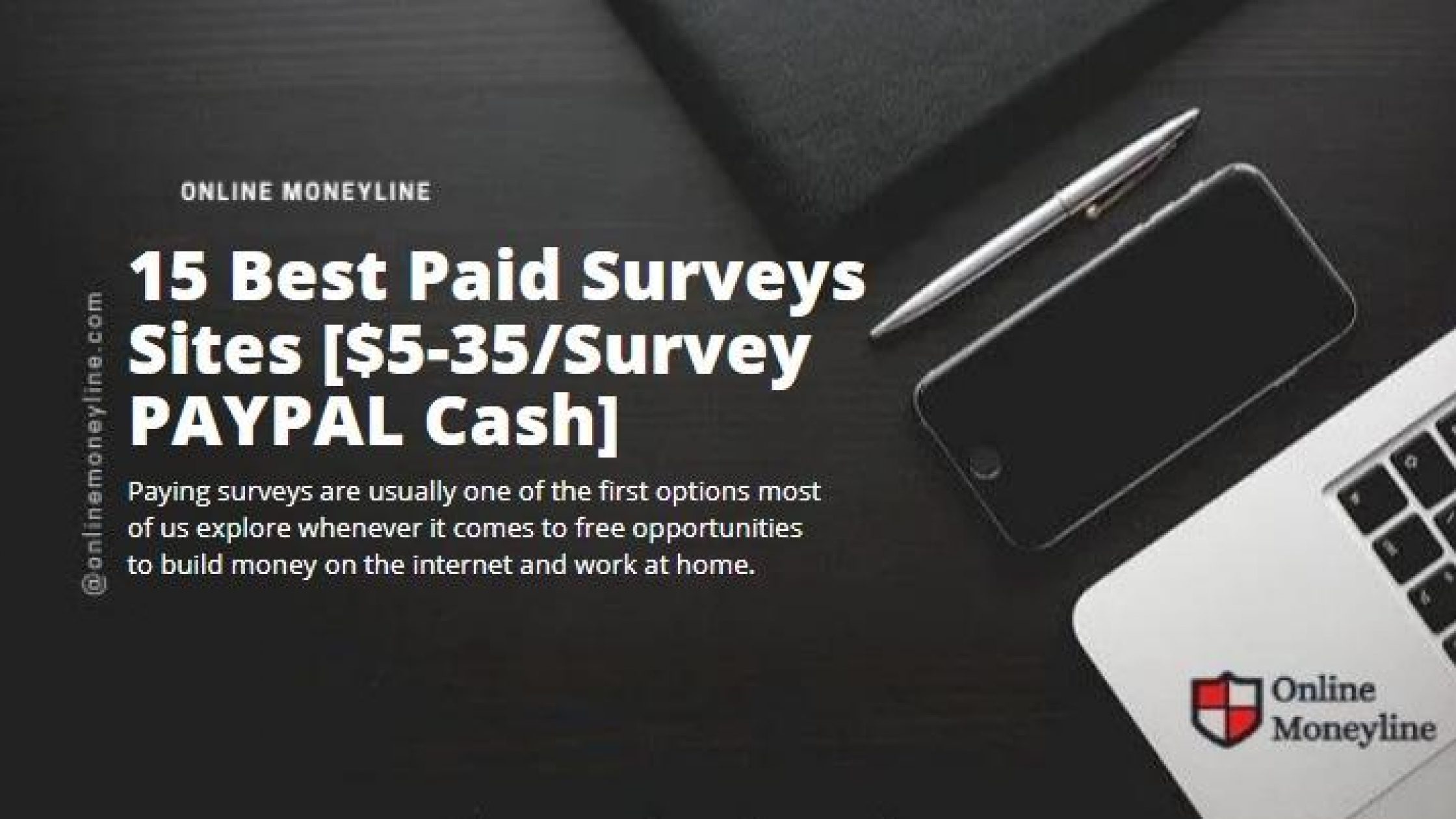 15 Best Paid Surveys Sites [$5-35/Survey PAYPAL Cash]