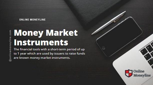 Read more about the article Money Market Instruments