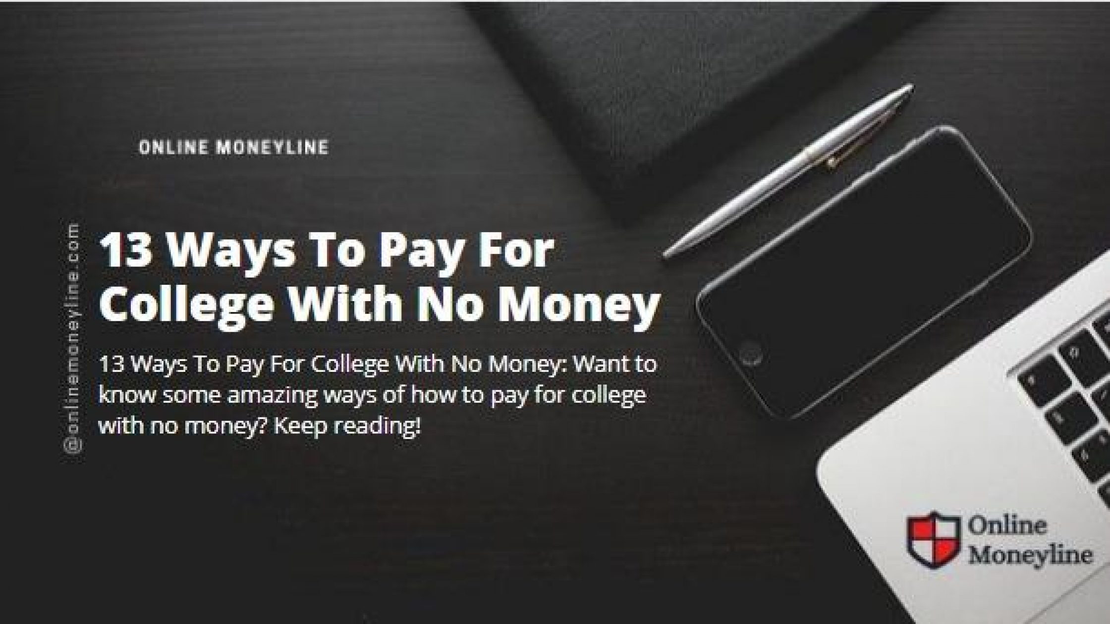13 Ways To Pay For College With No Money