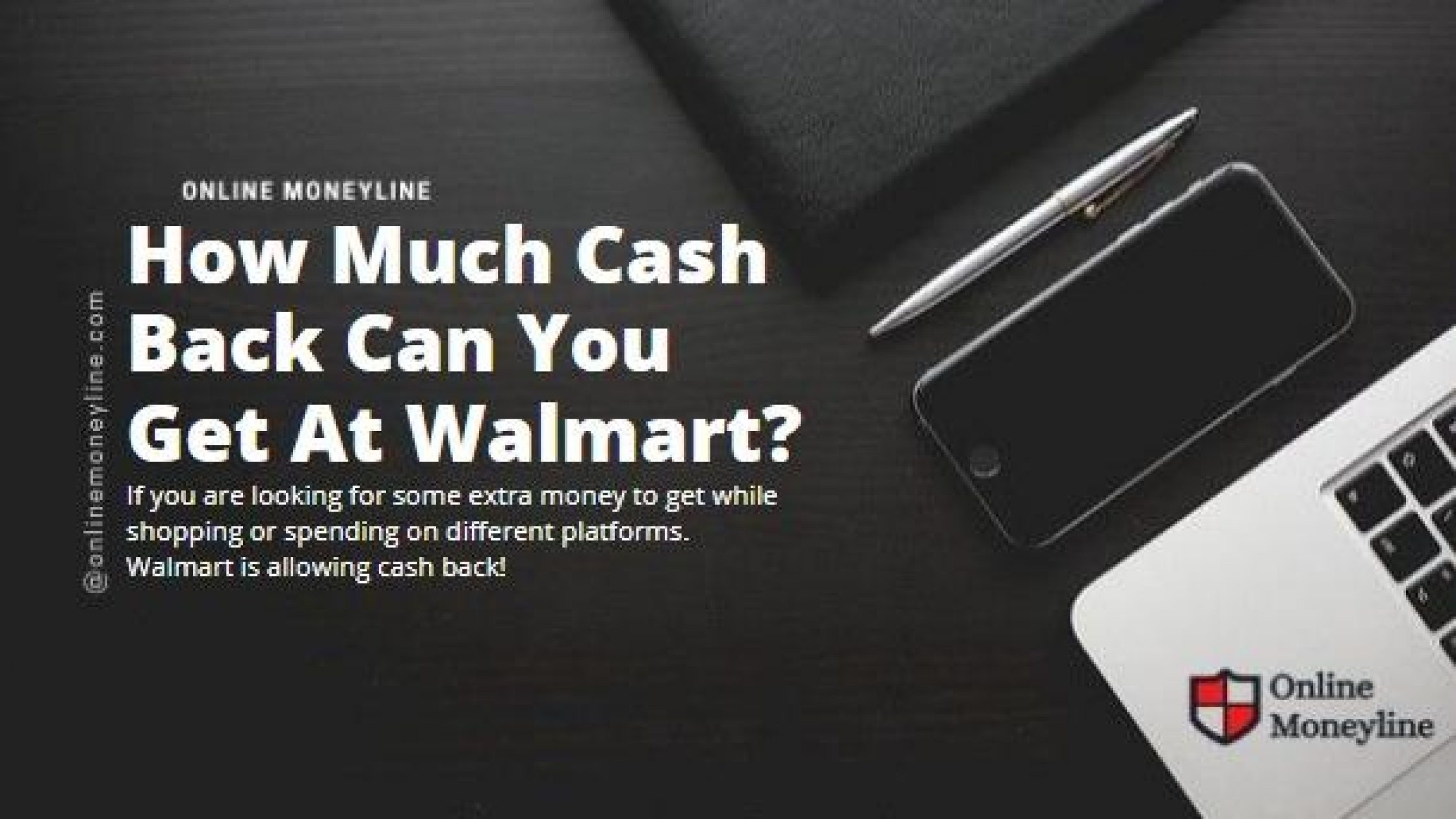 How Much Cash Back Can You Get At Walmart?