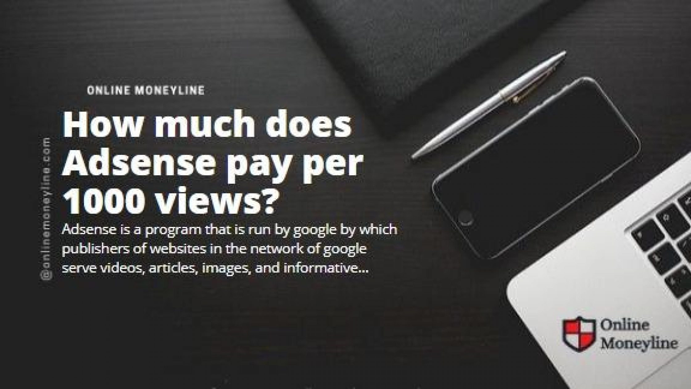 How Much Does Adsense Pay Per 1000 Views?