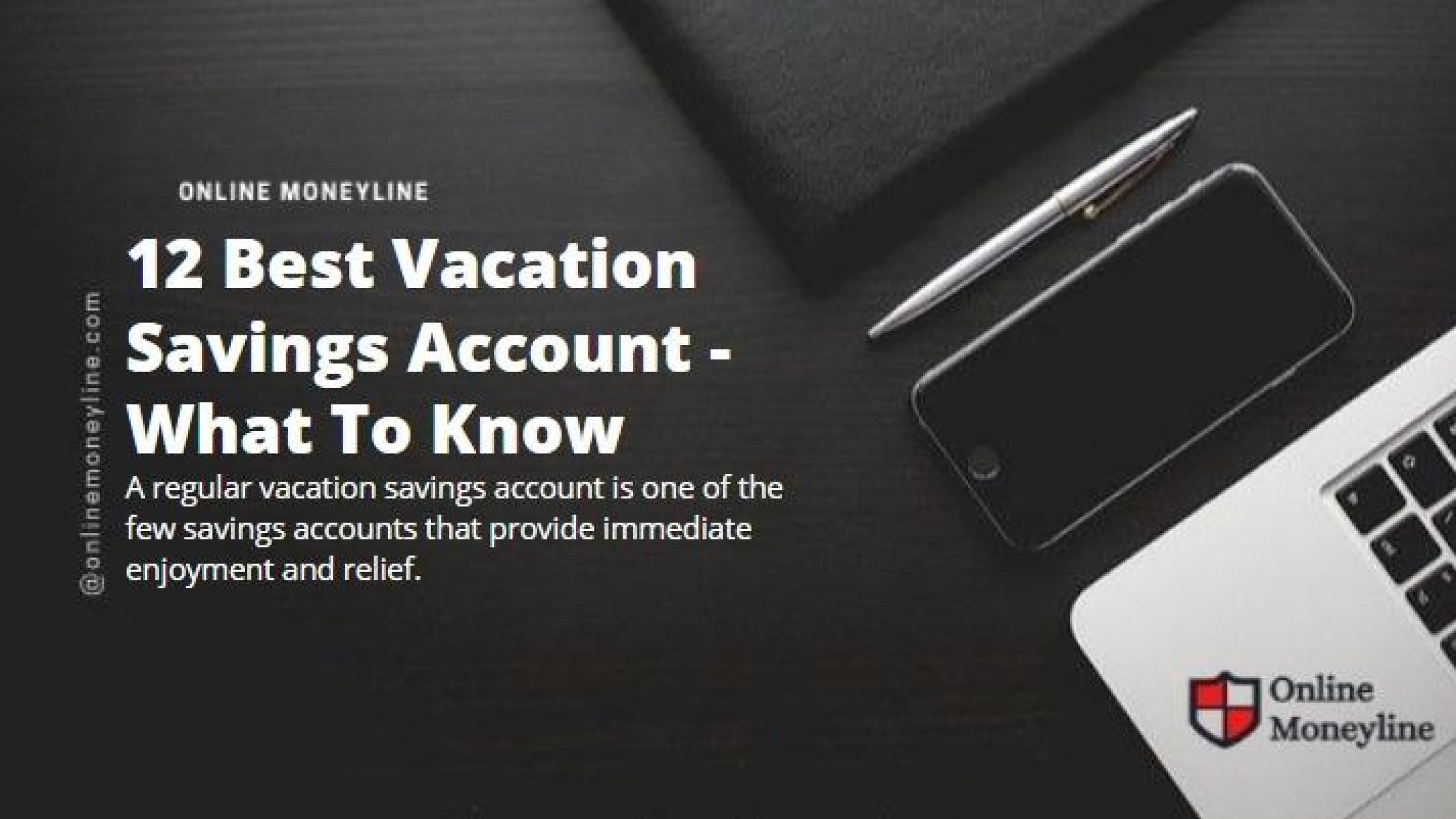 12 Best Vacation Savings Account – What To Know