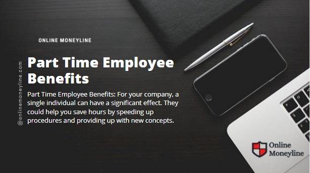 You are currently viewing Part Time Employee Benefits