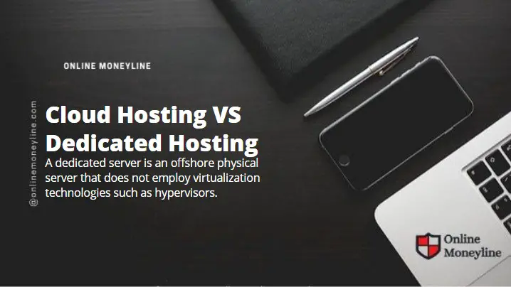 You are currently viewing Cloud Hosting VS Dedicated Hosting | All You Need To Know