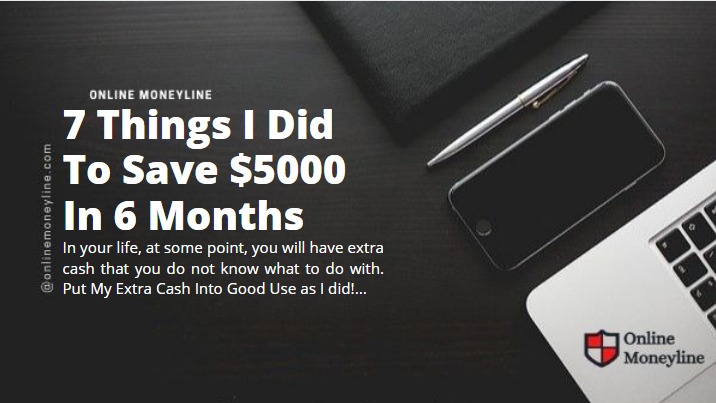 Read more about the article 7 Things I Did To Save $5000 In 6 Months