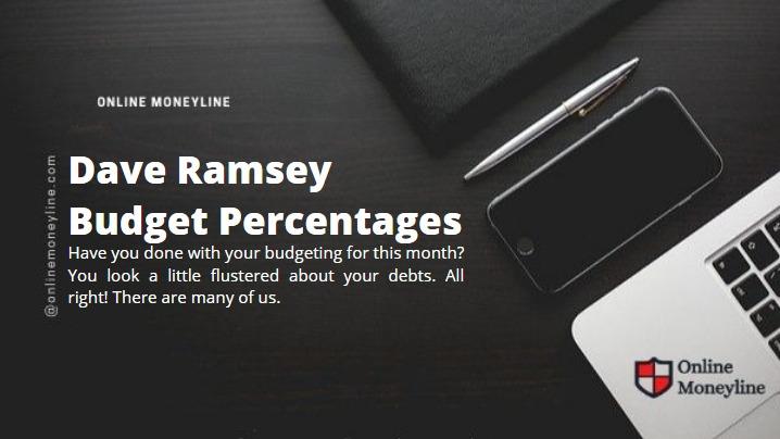 Read more about the article Dave Ramsey Budget Percentages