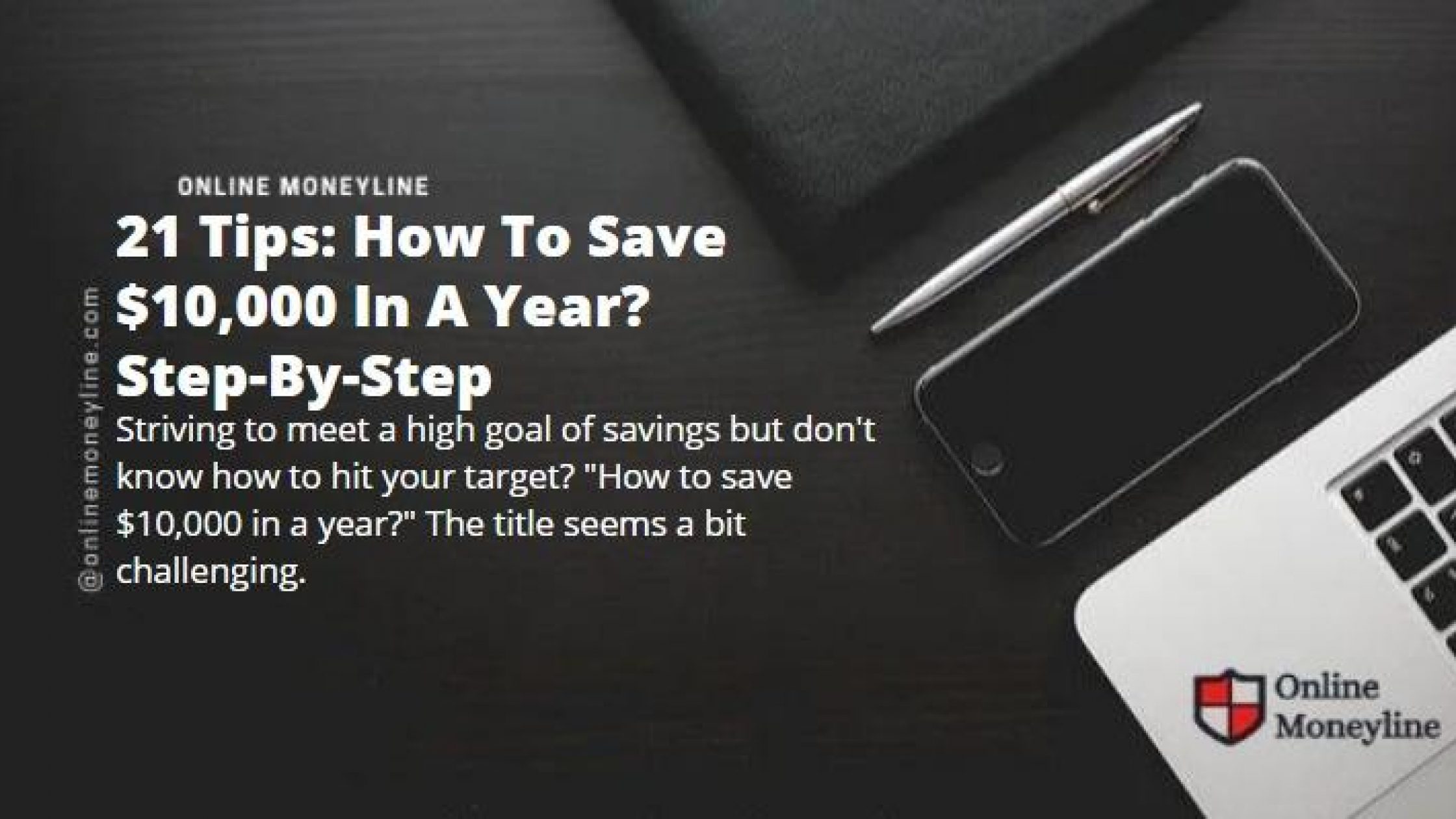 21 Tips: How To Save $10,000 In A Year? Step-By-Step