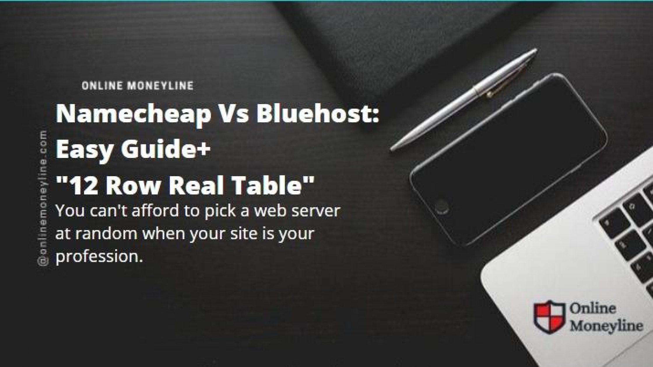 Namecheap Vs Bluehost: Easy Guide+”12 Row Real Table”
