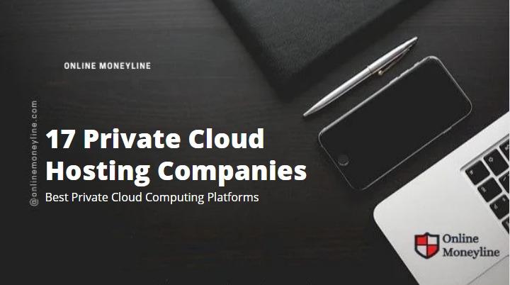 Read more about the article 17 Private Cloud Hosting Companies