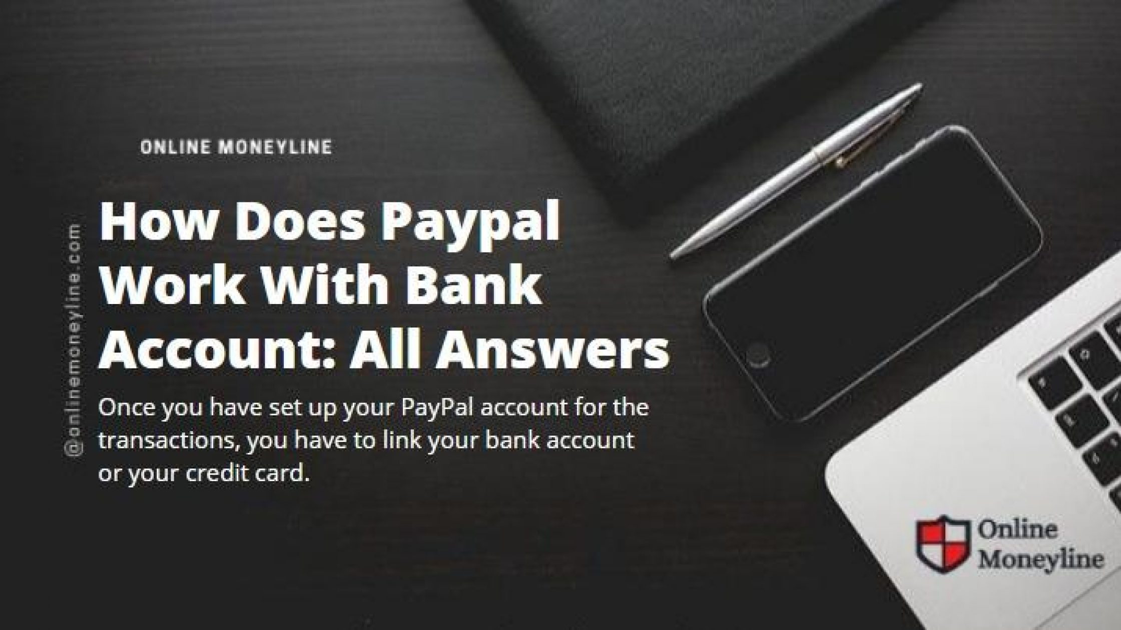 How Does Paypal Work With Bank Account: All Answers