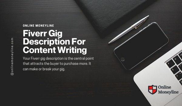 You are currently viewing Fiverr Gig Description For Content Writing