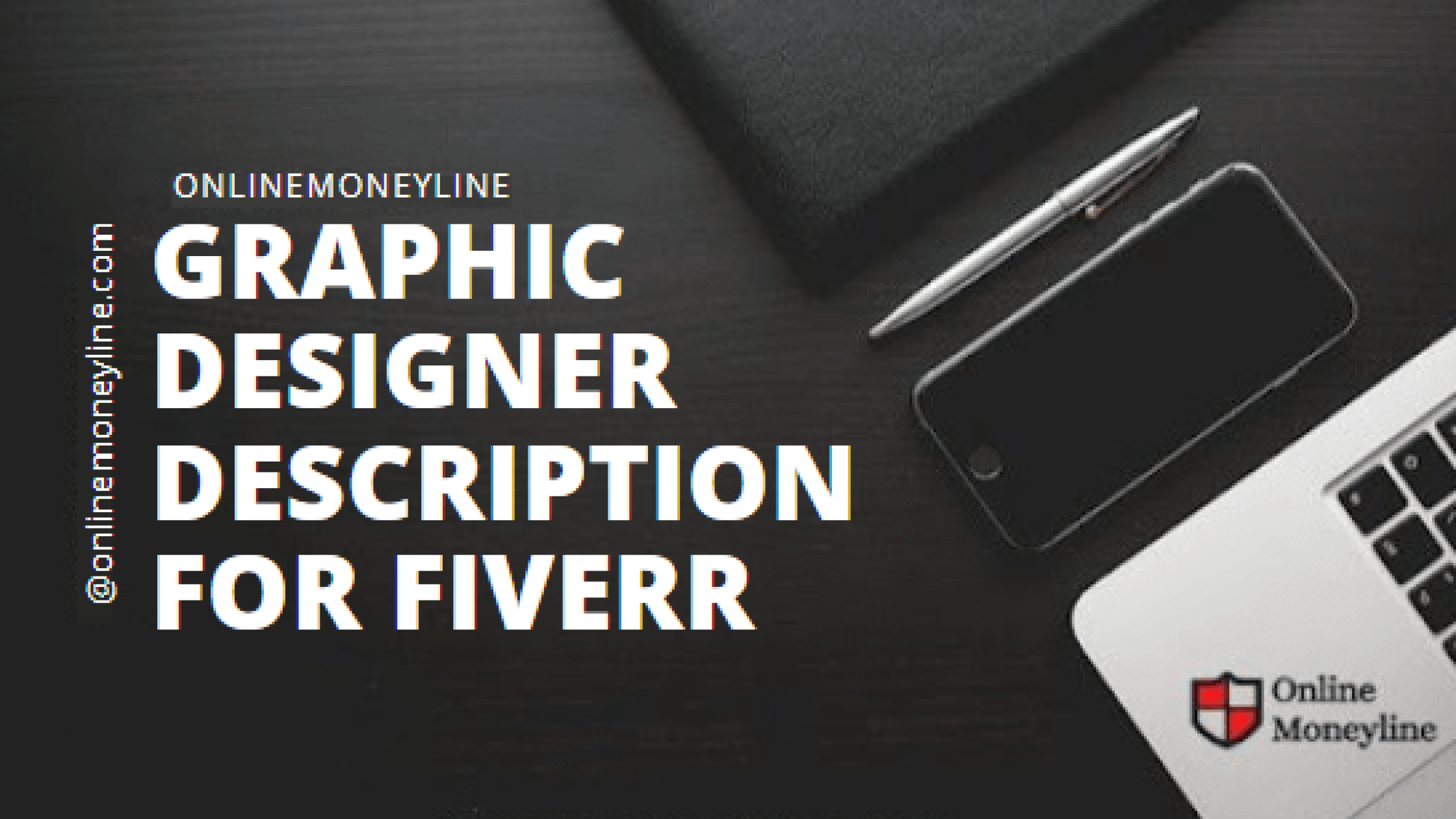 Graphic Designer Description For Fiverr