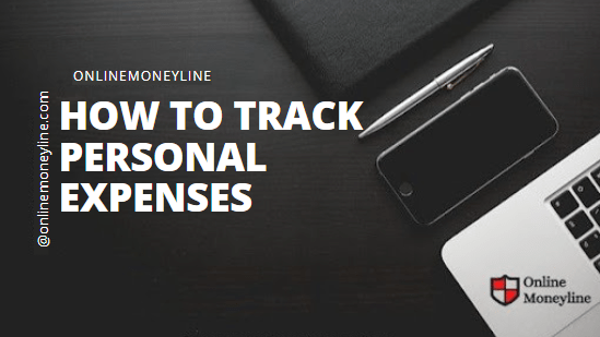 You are currently viewing How To Track Personal Expenses