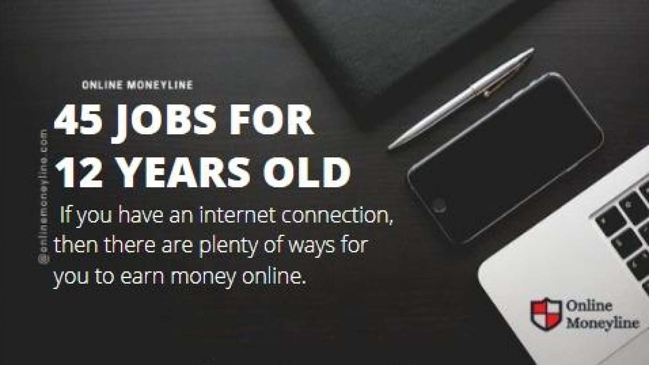 45 Jobs For 12 Years Old