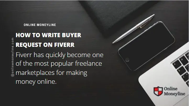 Read more about the article How To Write Buyer Request On Fiverr