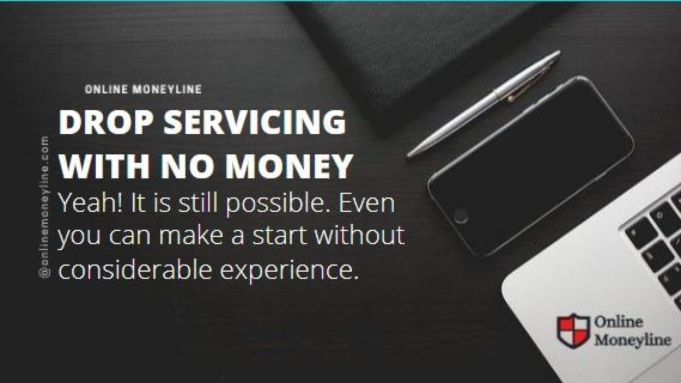 DROP SERVICING WITH NO MONEY