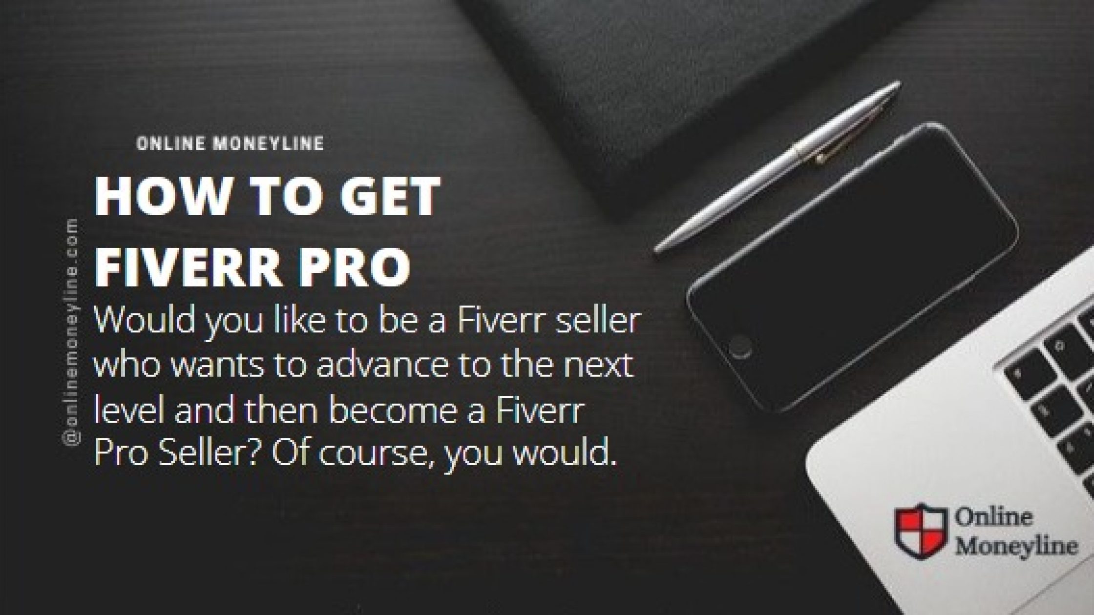 How To Get Fiverr Pro