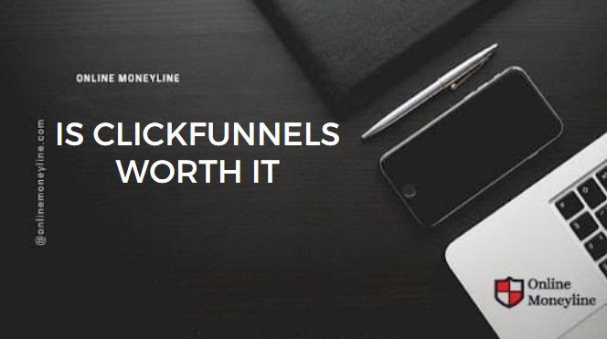 You are currently viewing Is ClickFunnels worth