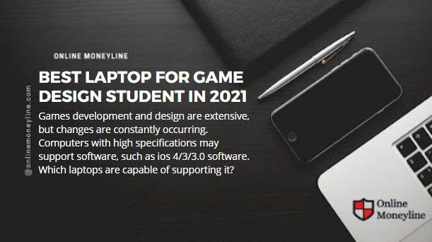 Read more about the article Best Laptop For Game Design Student | Top Picks