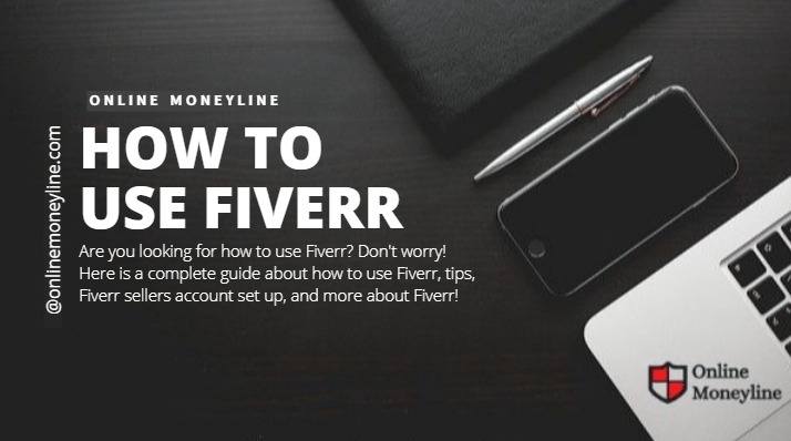 Read more about the article How to use Fiverr