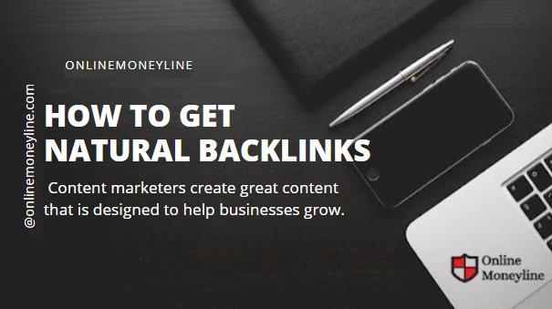Read more about the article How To Get Natural Backlinks
