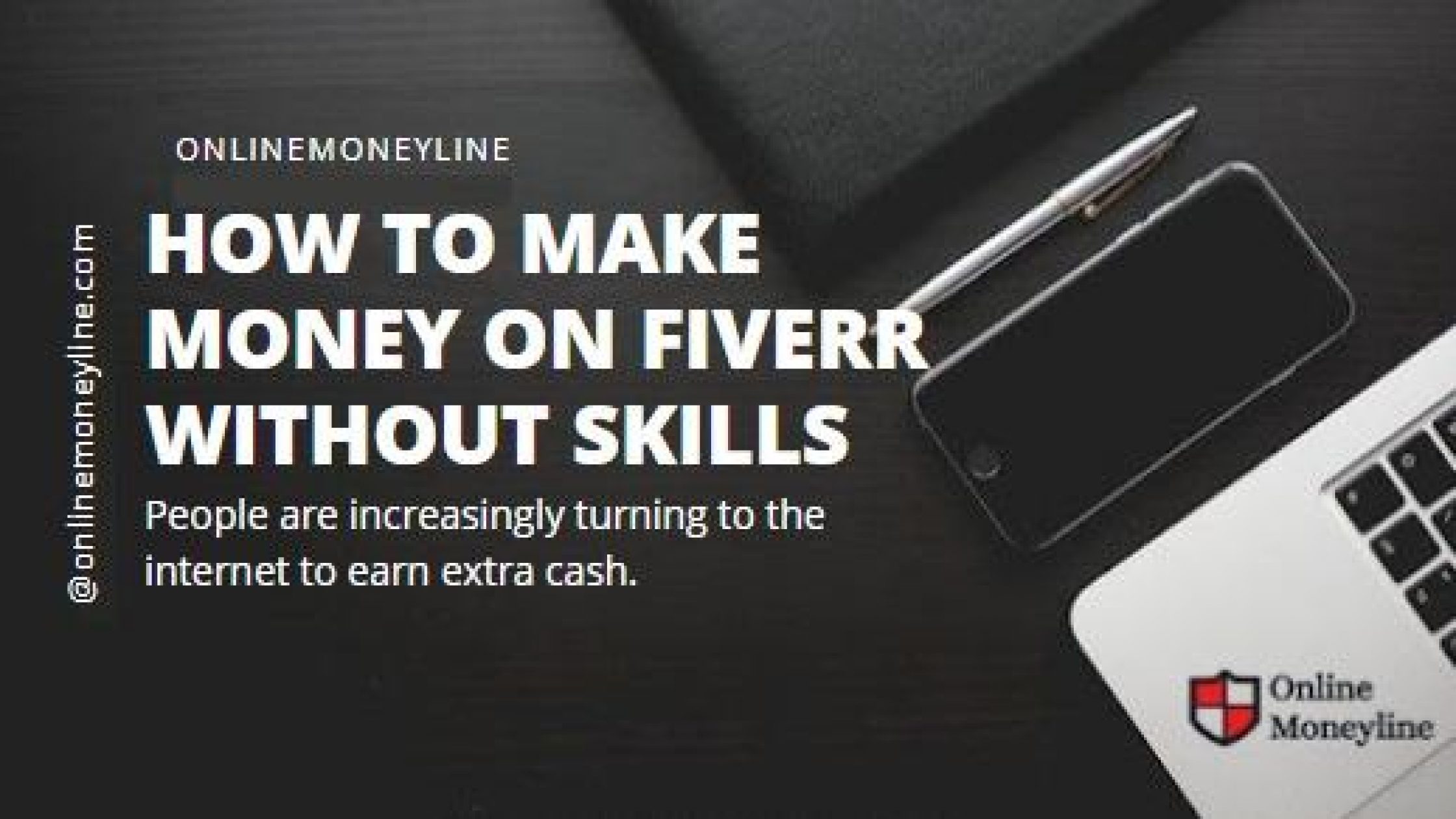 How To Make Money On Fiverr Without Skills