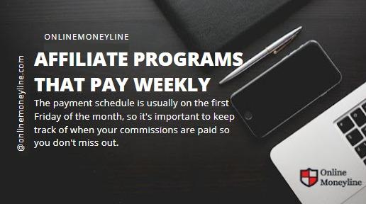 You are currently viewing Affiliate Programs That Pay Weekly