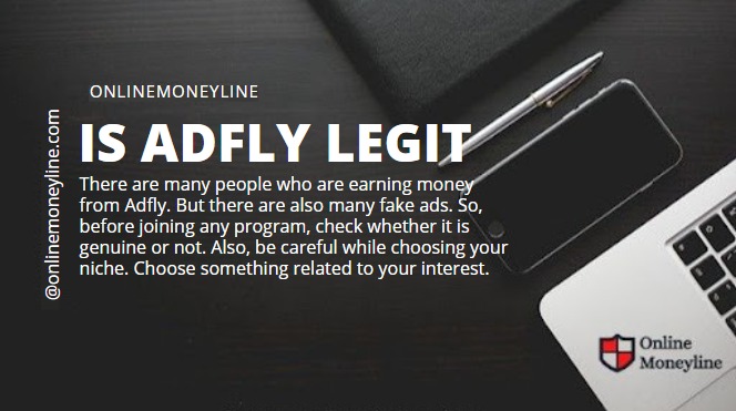 Read more about the article Is AdFly Iegit
