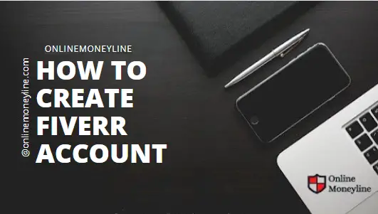 You are currently viewing How To Create Fiverr Account