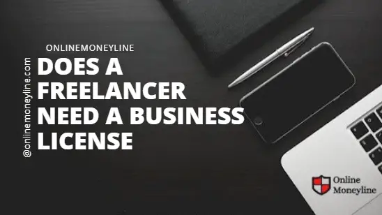 Read more about the article Does A Freelancer Need A Business License