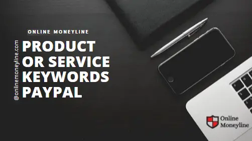 You are currently viewing Product Or Service Keywords Paypal