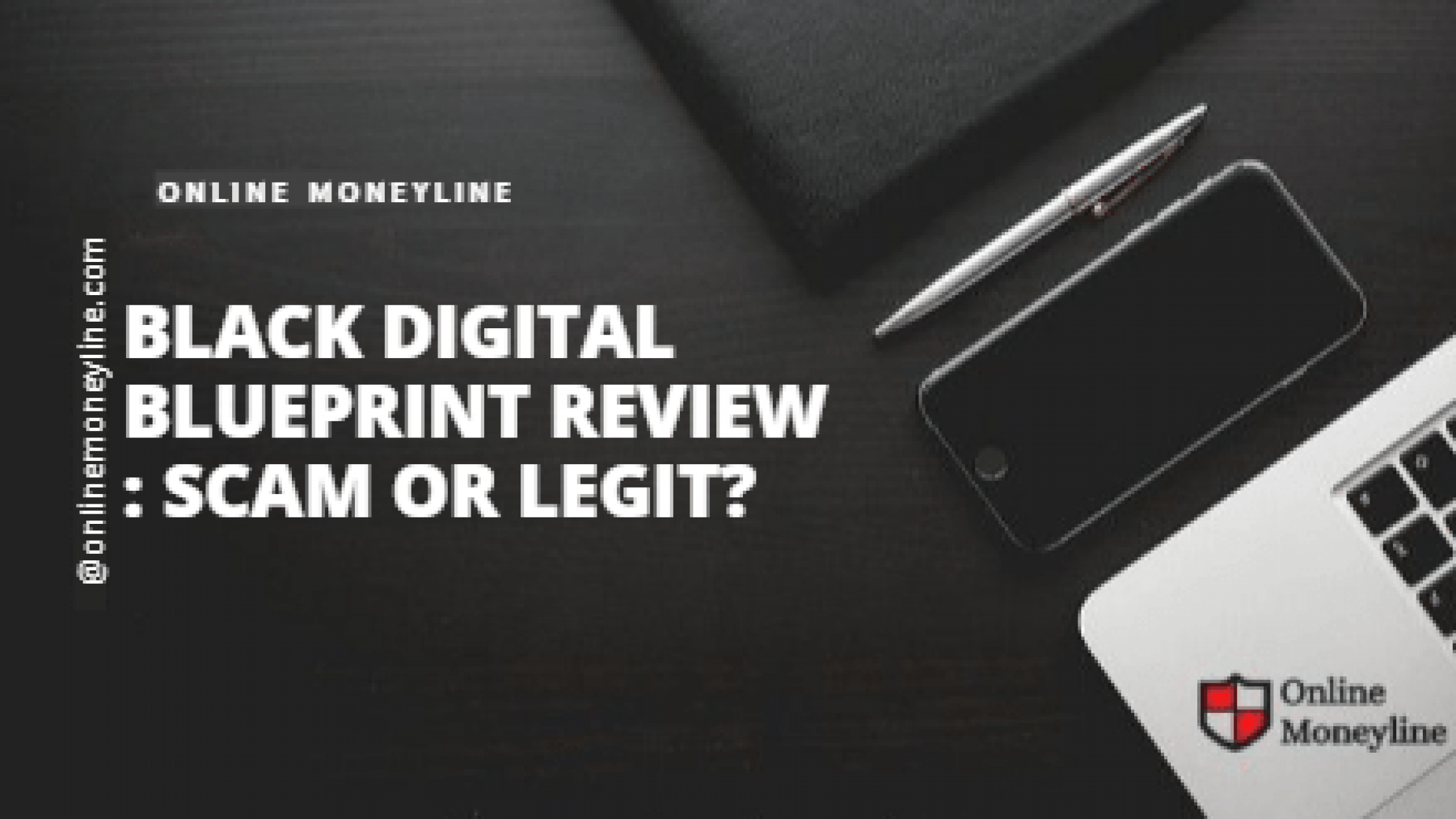 Black Digital Blueprint Review : Scam Or Legit?