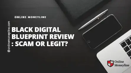 You are currently viewing Black Digital Blueprint Review : Scam Or Legit?