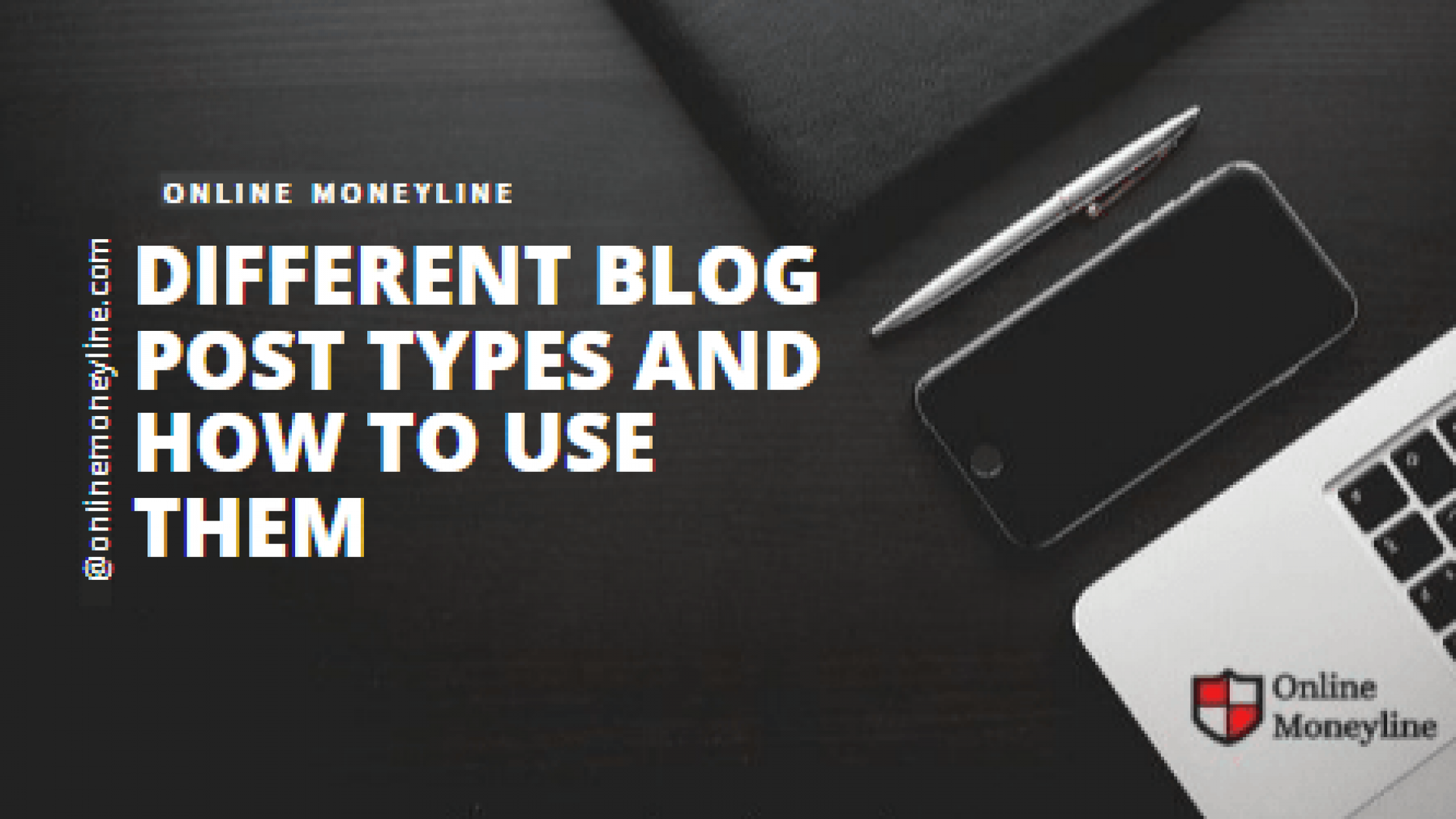 Different Blog Post Types And How To Use Them