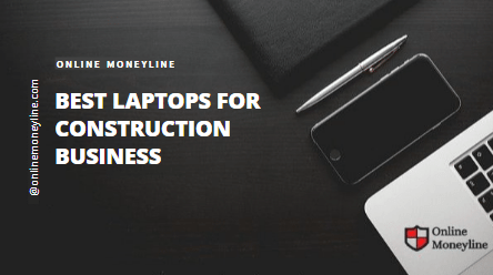Read more about the article Best Laptops  For Construction And Civil Engineering