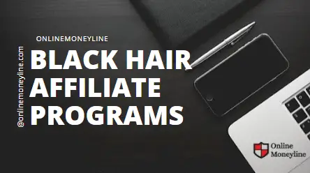 You are currently viewing Black Hair Affiliate Programs