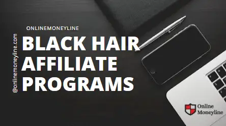 Read more about the article Black Hair Affiliate Programs