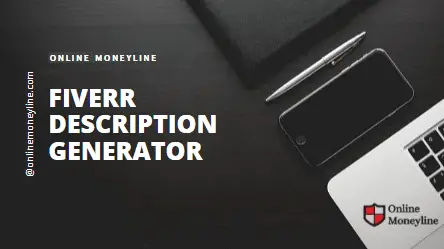 Read more about the article Fiverr Description Generator